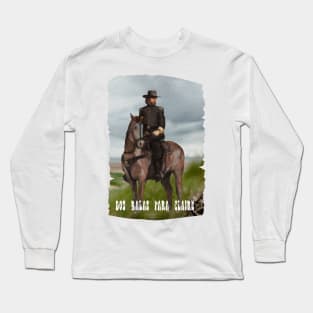 Bad Sheriff from Dos Balas Para Claire Long Sleeve T-Shirt